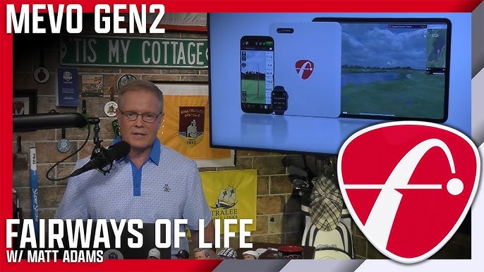 Matt Adams Introduces the Mevo Gen2 on Fairways of Life