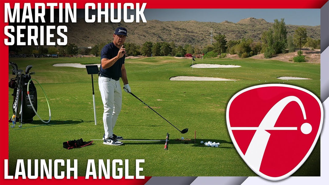 Martin Chuck Instructional Series: Launch Angle